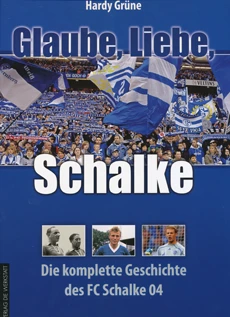 Glaube Liebe Schalke